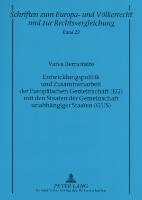 Entwicklungspolitik und Zusammenarbeit der Europäischen Gemeinschaft (EG) mit den Staaten der Gemeinschaft unabhängiger Staaten (GUS)