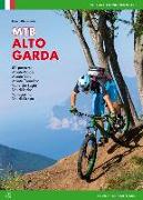 Mountain bike Alto Garda. 54 percorsi Monte Baldo, Monte Velo, Monte Tremalzo, Valle dei Laghi, Val di Ledro, Vallagarina, Val di Gresta