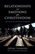 Relationships and Emotions After Christendom