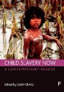 Child slavery now