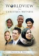 Worldview for Christian Witness