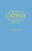 History of Cathay: A Translation and Linguistic Analysis of a Fifteenth-Century Turkic Manuscript