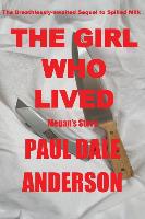 The Girl Who Lived: Megan's Story