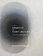 The Someone in Painting / A Picture