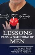 Lessons From A Gathering Of Men