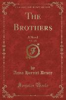 The Brothers, Vol. 1 of 2