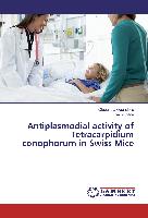 Antiplasmodial activity of Tetracarpidium conophorum in Swiss Mice