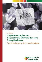 Implementação de Algoritmos Otimizados em Compiladores