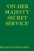 'On Her Majesty Secret Service'