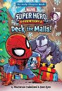 Marvel Super Hero Adventures Deck the Malls!: An Early Chapter Book