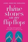Rhinestones On My Flip-Flops