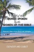 All of the Words Spoken by the Women of the Bible