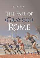 The Fall of (Grayson) Rome
