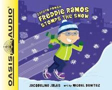 Freddie Ramos Stomps the Snow (Library Edition)