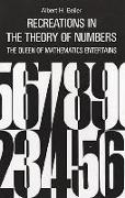 Recreations in the Theory of Numbers