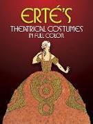 Erte's Theatrical Costumes in Full Color