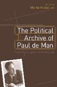 The Political Archive of Paul de Man