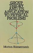 Group Theory and its Application to Physical Problems