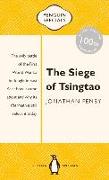 The Siege of Tsingtao: Penguin Special
