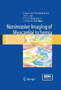 Noninvasive Imaging of Myocardial Ischemia