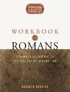 Workbook in Romans: Arranged According to the History of Redemption