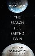 The Search For Earth's Twin