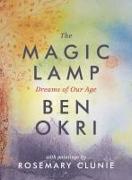 The Magic Lamp: Dreams of Our Age