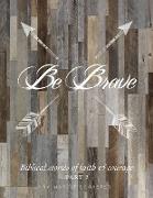 Be Brave