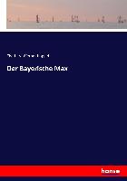 Der Bayerische Max