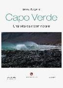 Capo Verde. Una vita da ricominciare