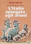 L'Italia spiegata agli alieni