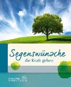 Segenswünsche die Kraft geben