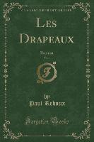 Les Drapeaux, Vol. 1