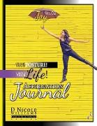 Change Your Posture! Change Your Life! Affirmation Journal Vol. 2: Joy