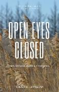 Open Eyes Closed