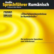 Audio-Sprachführer: Überlebenskenntnisse in Rumänisch. CD