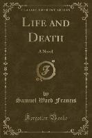 Life and Death