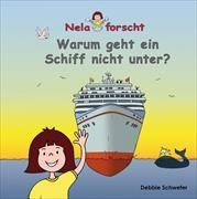 Nela forscht - Warum geht ein Schiff nicht unter?