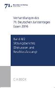 Verhandlungen des 71. Deutschen Juristentages Essen 2016 Band II/2: Sitzungsberichte - Diskussion und Beschlussfassung
