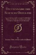 Dictionnaire des Sciences Occultes, Vol. 2