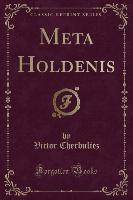 Meta Holdenis (Classic Reprint)