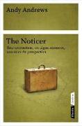 The noticer