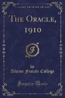The Oracle, 1910 (Classic Reprint)