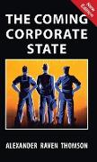 The Coming Corporate State