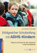 Erfolgreicher Schulanfang mit ADHS-Kindern