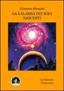 La galassia dei soli nascenti