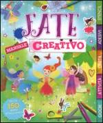 Fate. Manuale creativo. Con adesivi