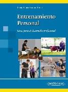 Entrenamiento personal : guía para el desarrollo profesional