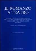 Il romanzo a teatro. Ediz. italiana e francese