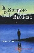 Il sultano di Bisanzio